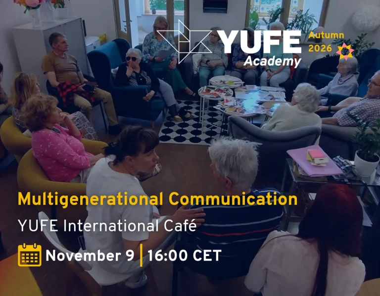 YUFE Academy: Komunikacja międzypokoleniowa – 9 listopada 2026 r. | godz. 16:00–17:00